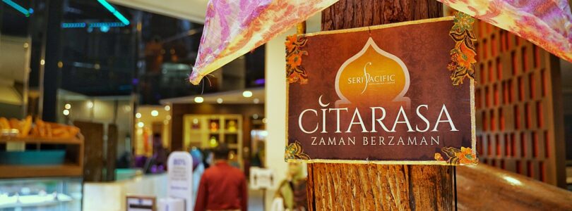Citarasa Zaman Berzaman Buffet at Seri Pacific Ramadhan